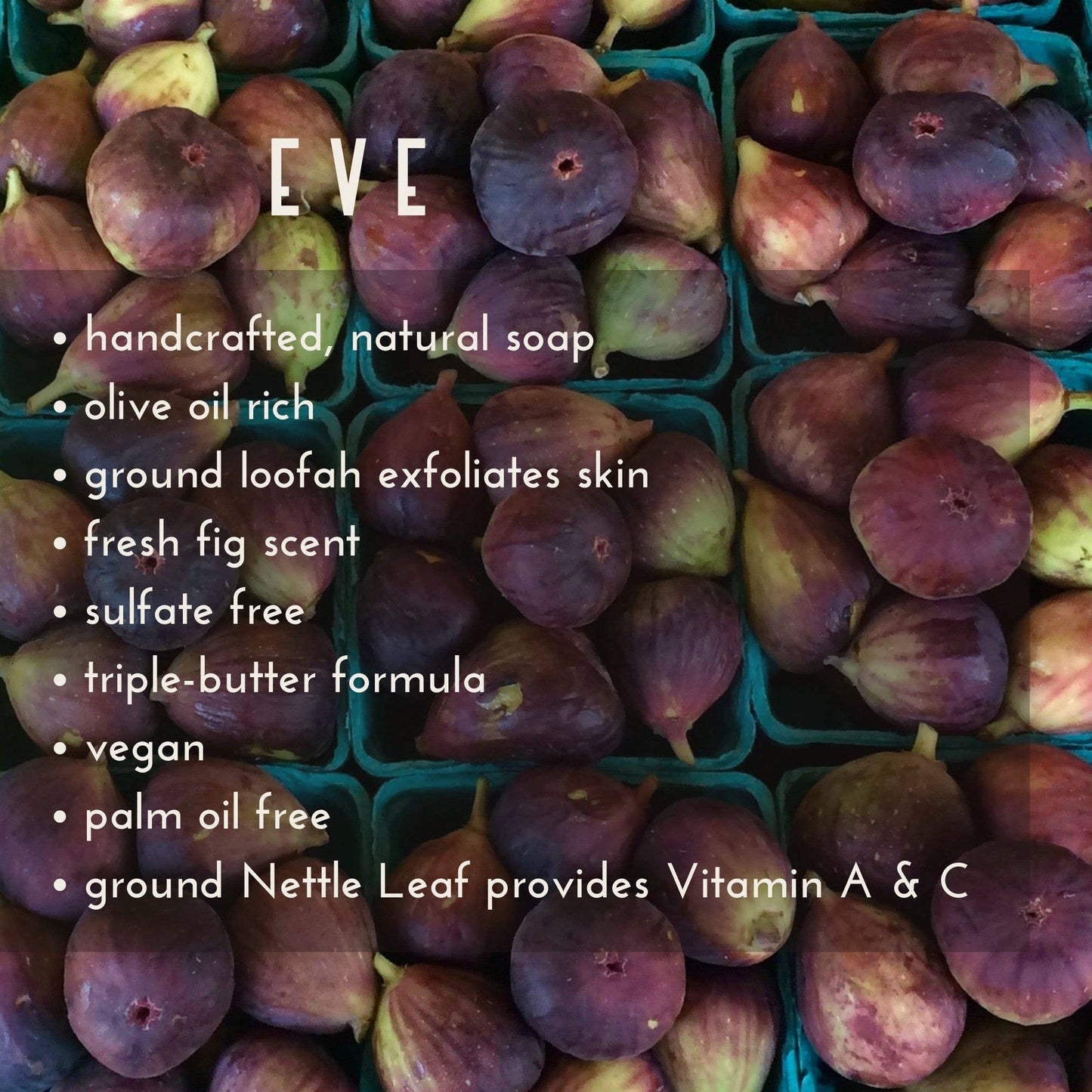 Handmade Soap – Eve – Fresh Fig Loofah Scrub Soap
